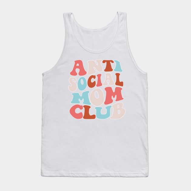 Anti Social Mom Club Tank Top by Taylor Thompson Art